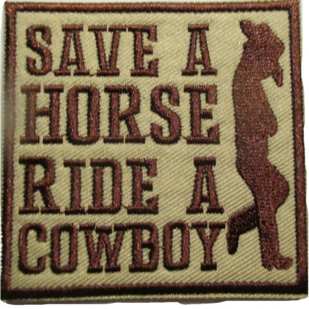 Patch Save a Horse Ride a Cowboy 7x7 cm Écusson Thermocollant
