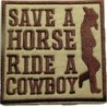 Patch Save a Horse Ride a Cowboy 7x7 cm Écusson Thermocollant
