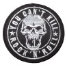 You Can't Kill Rock N' Roll Runder Aufnäher Patch Totenkopf (Ø 7 cm)